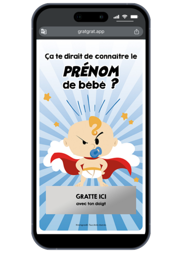 Annonce prénom bébé numérique thème Super-Héros et pastille argentée "Gratte ici" sur smartphone.