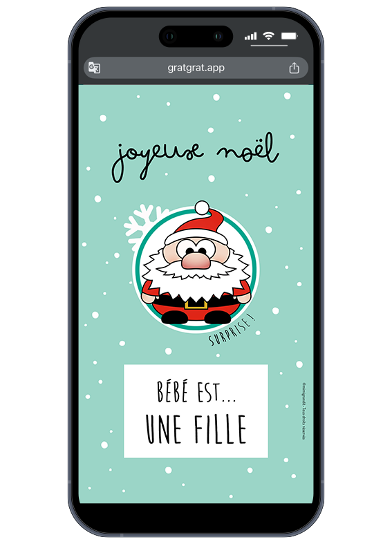 Le plus beau cadeau de Noël est arrivé ! Partagez ce moment magique instantanément par SMS, WhatsApp ou mail. Verdict d'une gender reveal virtuelle Noël sur téléphone révélant le message "Bébé est une fille !".