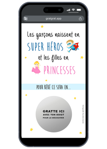 Carte virtuelle annoncer le sexe de bébé thématique Princesse ou Héros avec zone à gratter "Gratte ici" sur mobile.