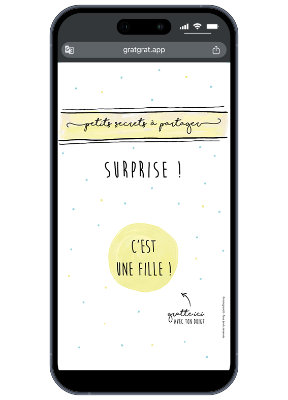 C'est une fille ! Une annonce douce et interactive à partager instantanément. Écran de téléphone montrant le résultat d'une carte virtuelle surprise : un cercle jaune avec l'inscription "C'EST UNE FILLE !".
