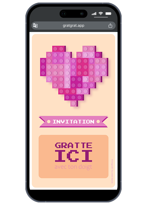 Carte d'invitation anniversaire numérique à gratter avec un cœur en briques Lego roses et zone interactive Gratte ici avec ton doigt.